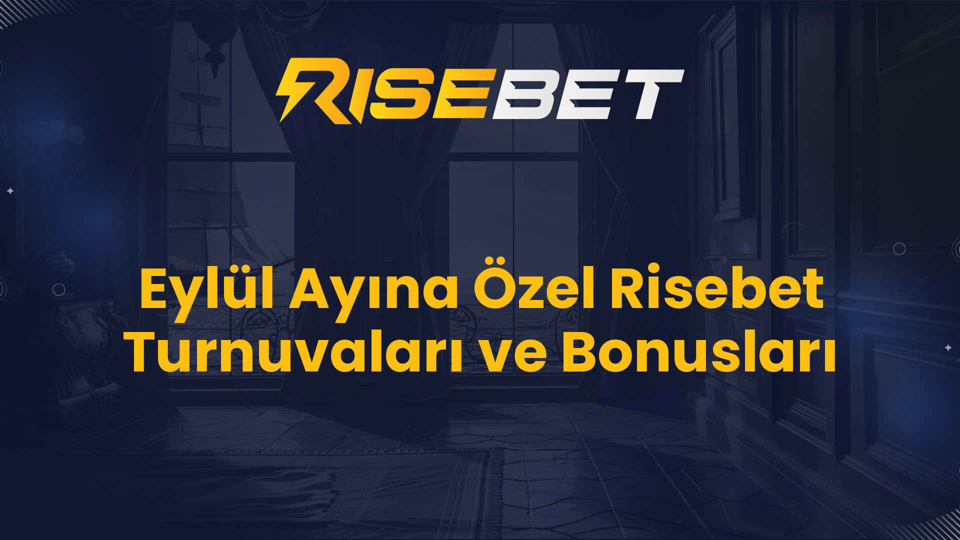 Eylül Ayına Özel Risebet Turnuvaları ve Bonusları